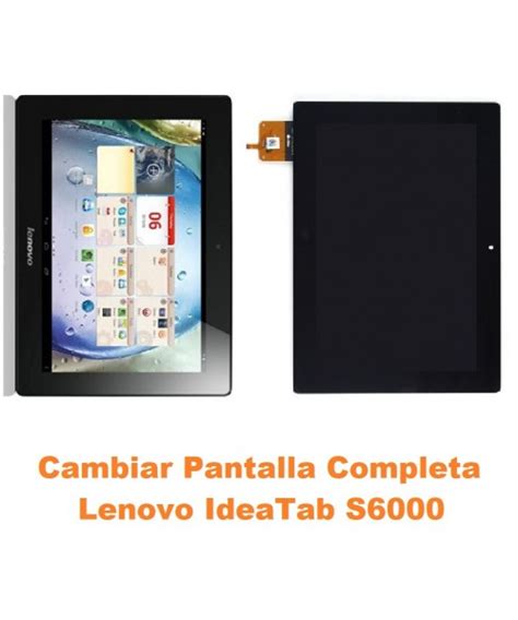 Cambiar Pantalla Completa Lenovo Ideatab S Online Madrid