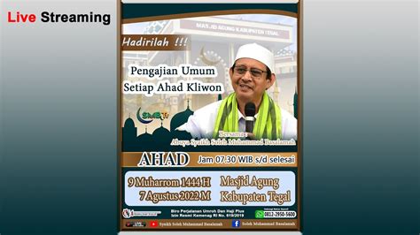 Live Pengajian Rutin Ahad Kliwon Kuliah Dhuha Istighosah Masjid