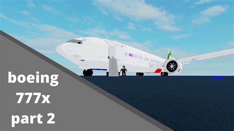 Roblox Plane Crazy Boeing 777x Part 2 Youtube