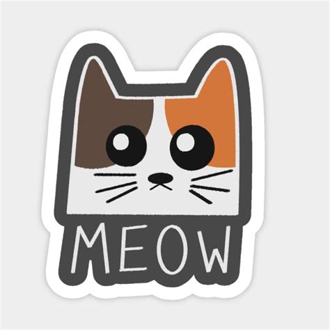 Calico Cat Meow Cat Sticker Teepublic