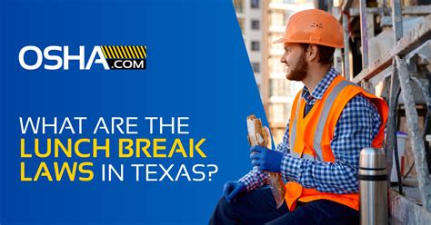 Texas Meal Break Labor Laws: What Are Lunch Break Laws?