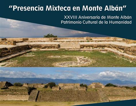 Lugares INAH Presencia Mixteca en Monte Albán