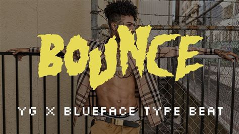 Sold Yg X Blueface Type Beat Bounce West Coast Type Beat 2019