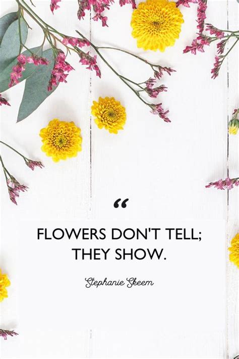 48 Inspirational Flower Quotes Cute Flower Sayings About Life And Love