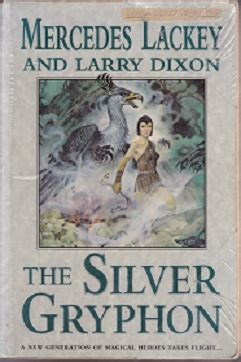 The Silver Gryphon By Mercedes Lackey And Larry Dixon Vortex Books