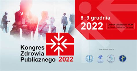 Kongres Zdrowia Publicznego 2022 Konferencje W Warszawie 08 12 2022