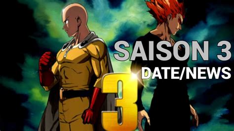 One Punch Man Saison 3 Newsdate De Sortiemappa 2023 Youtube