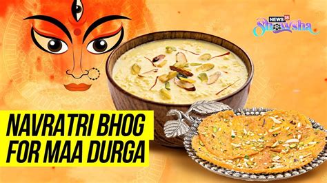 Navratri 2022 Nine Types Of Bhog You Should Offer During Durga Puja