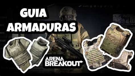 GUIA DE ARMADURAS ARENA BREAKOUT GLOBAL YouTube