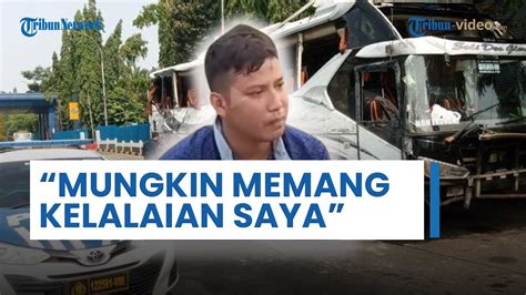 Pengakuan Sopir Bus Handoyo Yang Alami Kecelakaan Maut Di Tol Cipali