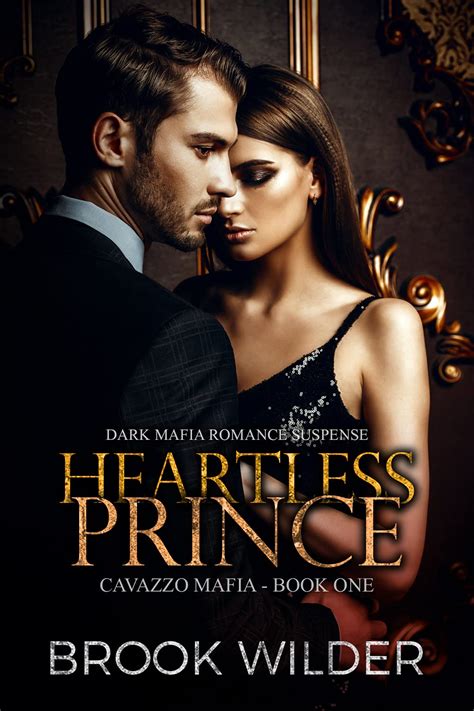 Heartless Prince Dark Mafia Romance Suspense Cavazzo Mafia Book 1 Kindle Edition By Wilder