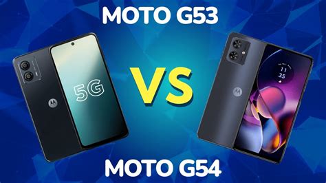 Moto G53 5g Vs Moto G54 5g Comparativo Youtube