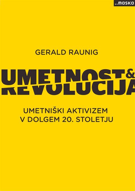 Umetnost In Revolucija By Maska Ljubljana Issuu