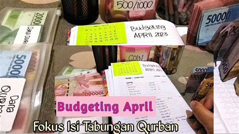 Budgeting April Cash Stuffing Fokus Isi Tabungan Qurban Youtube