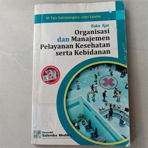 Jual Buku Ajar Organisasi Dan Manajemen Pelayanan Kesehatan Serta