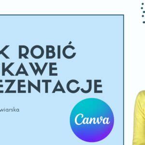 Canva Grafika Klaudia Stawiarska