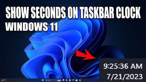 How To Show Seconds In Windows Taskbar Clock Youtube