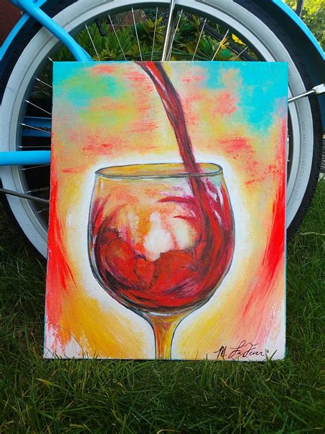 Wine Glass Art Acrylic On Canvas By Mattie Kay Lafever Ig La Feverart Painting Wine Glass