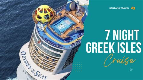 Odyssey Of The Seas 7 Night Greek Isles Cruise Review Youtube