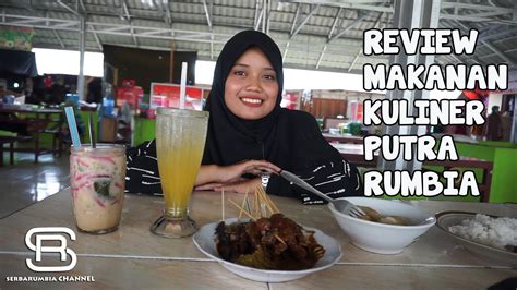 Review Kulineran Putra Rumbia Wajib Kesini Kalian Lur D Youtube