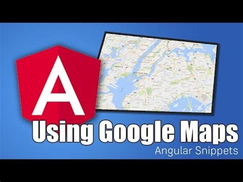 Getting Started With Angular Google Maps AGM