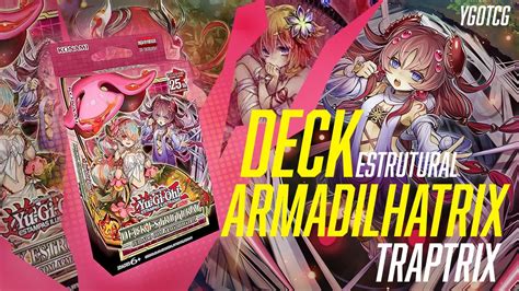 Deck Estrutural Armadilhatrix Traptrix Unboxing Youtube