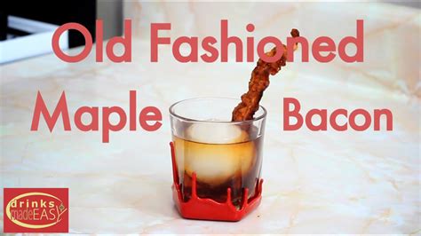 How To Make A Maple Bacon Old Fashioned Drinks Made Easy Youtube