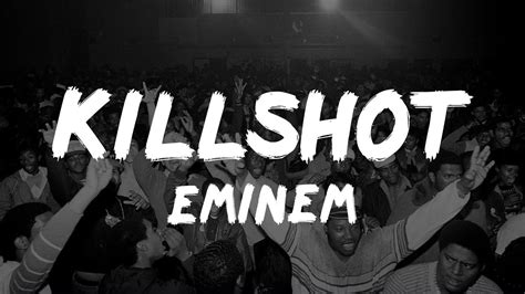 Eminem Killshot Youtube