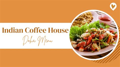 Indian Coffee House Doha Menu Qatar Xplorer