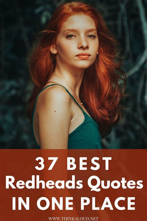 37 Best Redheads Quotes In One Place Redhead Quotes Bear Quote Documentaries