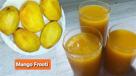 Mango Foorti Recipe Mango Juice Recipe পাকা আমের Frooti मैंगो