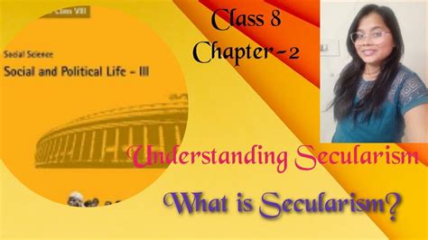 What Is Secularism Class 8 Social Science Chapter 2 Understanding