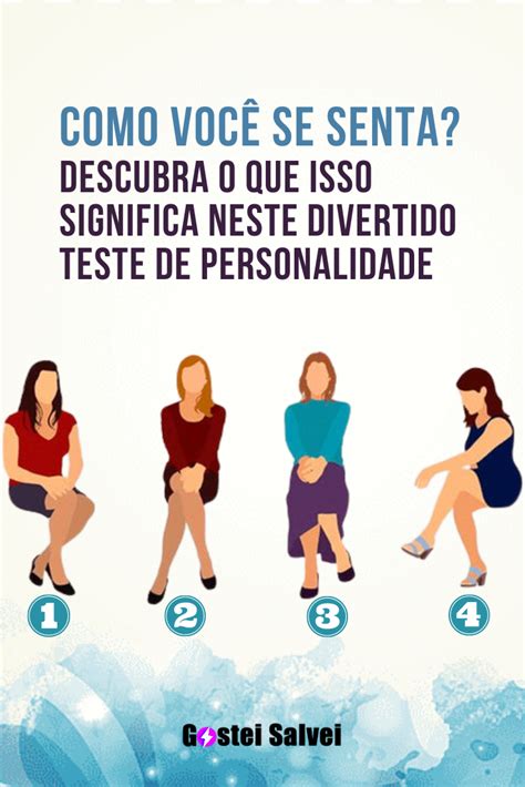 Como você se senta Descubra o que isso significa neste divertido teste