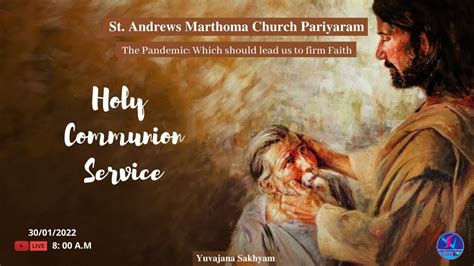 HOLY COMMUNION SERVICE Live 8 00 Am 30 01 2022 St Andrews Mar Thoma