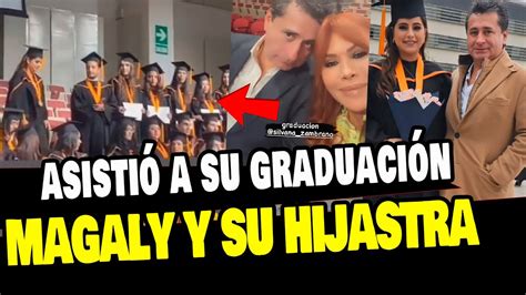 Magaly Medina Se Emociona En Graduaci N De Su Hijastra Silvana Zambrano