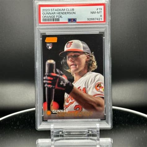 2023 Stadium Club Gunnar Henderson Orange Foil Rc 199 Orioles 19