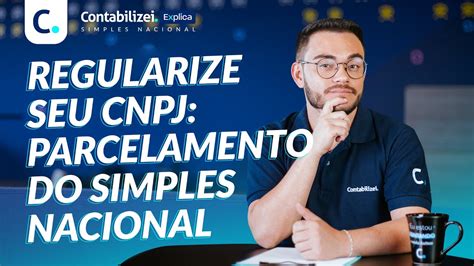 Parcelamento Simples Nacional I Como Regularizar D Vidas Sem Medo Youtube