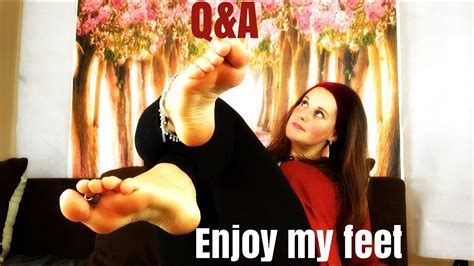 Enjoy My Feet Qanda Youtube