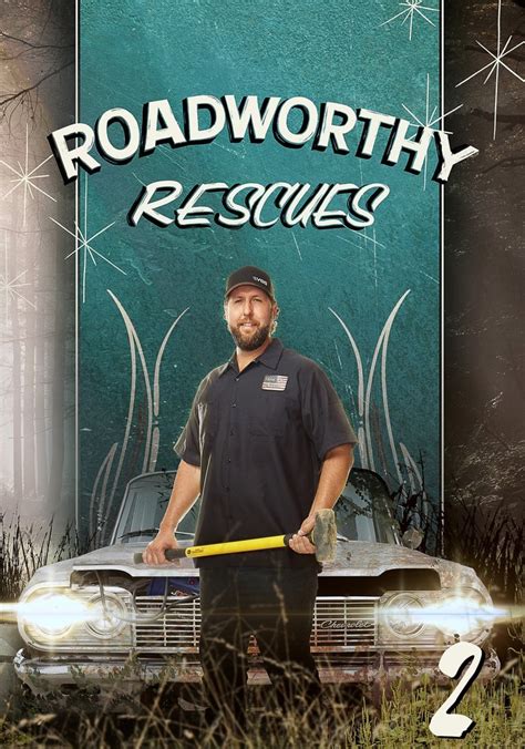 Roadworthy Rescues Season 2 - watch episodes streaming online