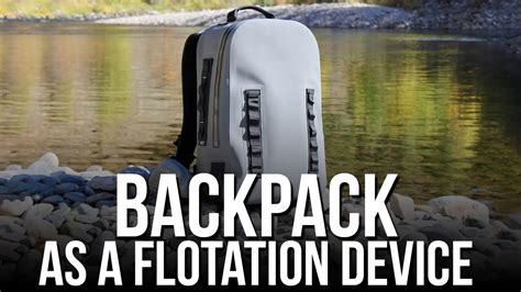 Using Your Backpack As A Flotation Device Youtube