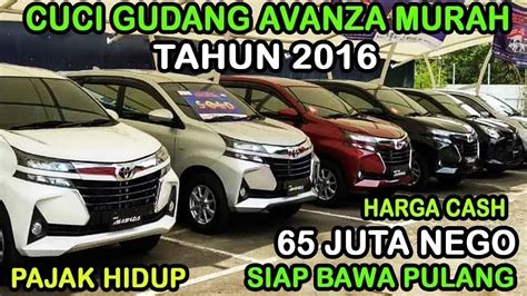 Harga Mobil Bekas Avanza Tahun Murah Cash Hanya Juta Buruan Di