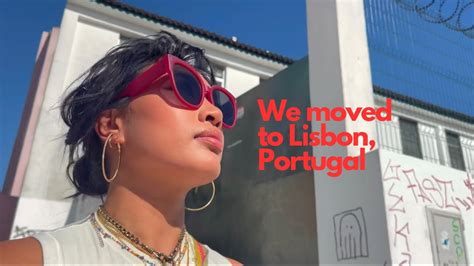 We Moved To Lisbon Portugal Week Settling In Youtube