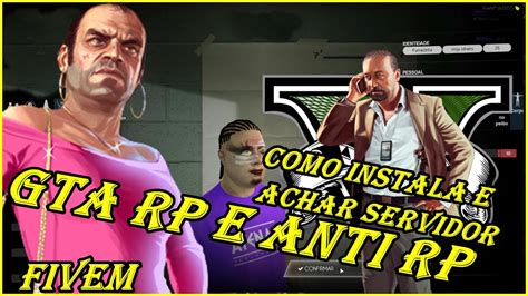 Como Baixar Instalar E Entra Em Servidores Jogar Gta Rp Fivem Passo A