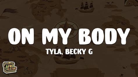 Tyla Becky G On My Body Lyrics Youtube