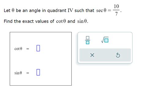 Solved Let Be An Angle In Quadrant Iv Such That Sec Chegg