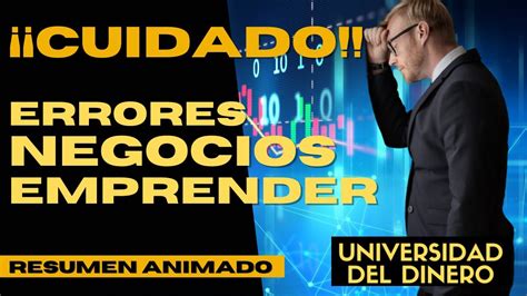 Emprender Negocios Con Éxito Evita Estos Errores Al Emprender Youtube