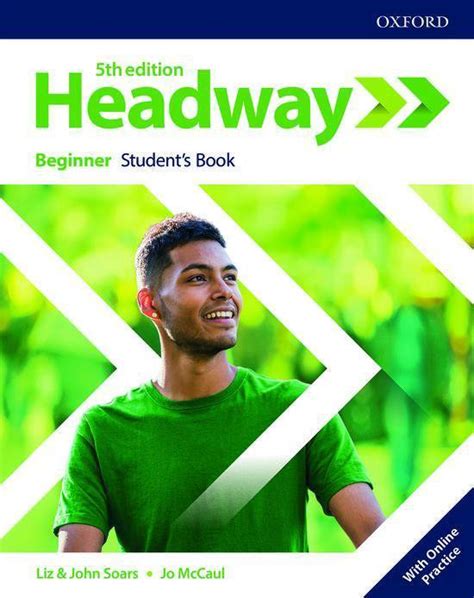 New Headway Beginner Th Edition Student S Book Online Access Pack