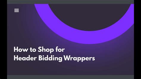 How To Shop For Header Bidding Wrappers Understanding Prebid Support