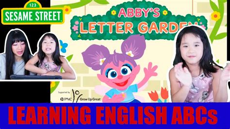 Sesame Street Abby S Abc Letter Garden Learning The Alphabet With