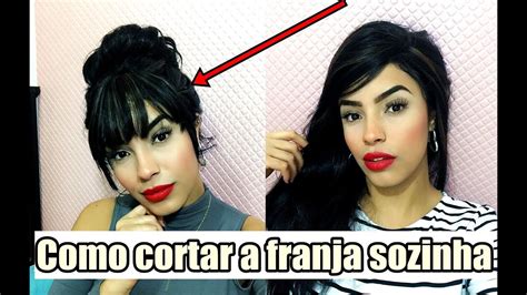 APRENDA Como CORTAR A FRANJA Sozinha Em CASA YouTube